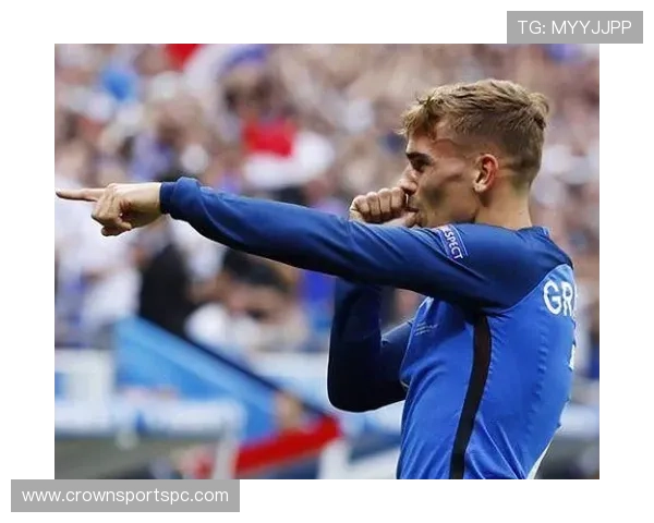 格列兹曼生涯转折点解析：2016欧洲杯爆发如何改变职业轨迹